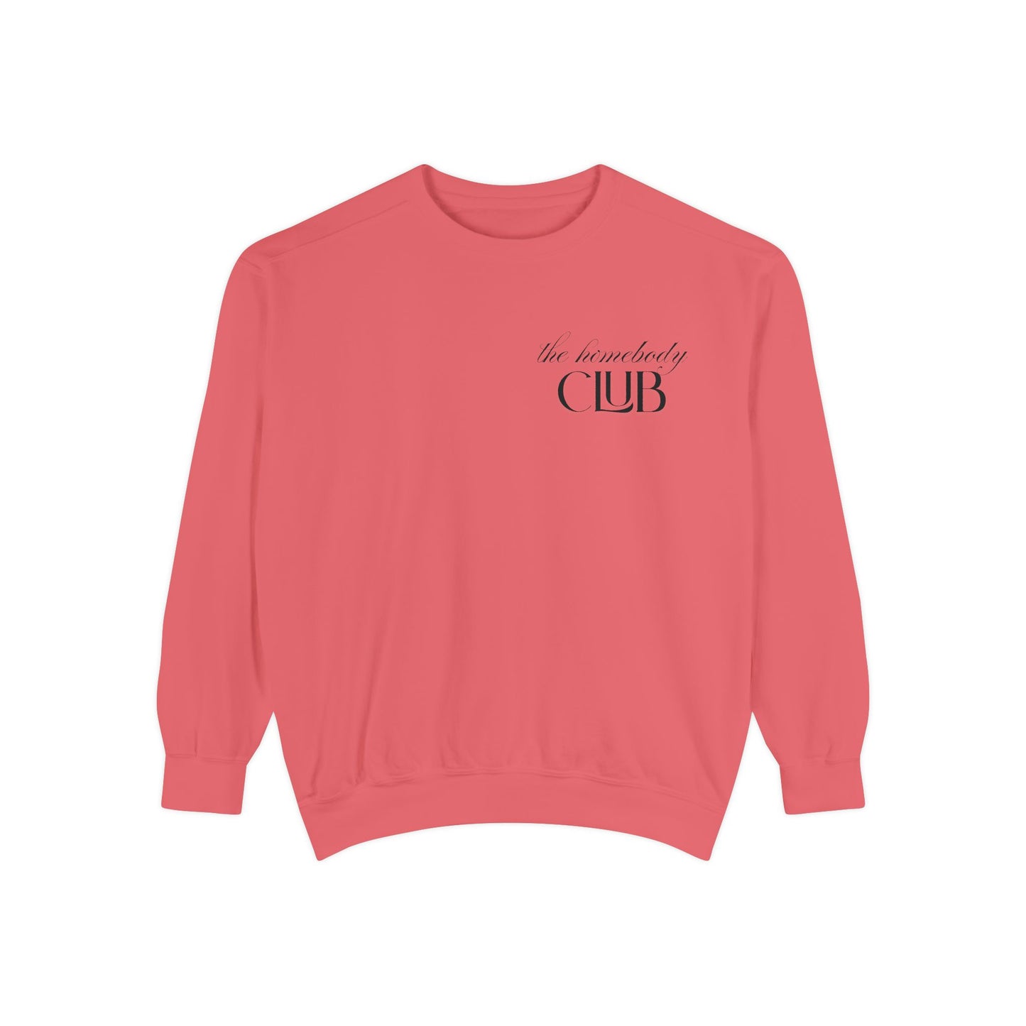 The Homebody Club Sweatshirt