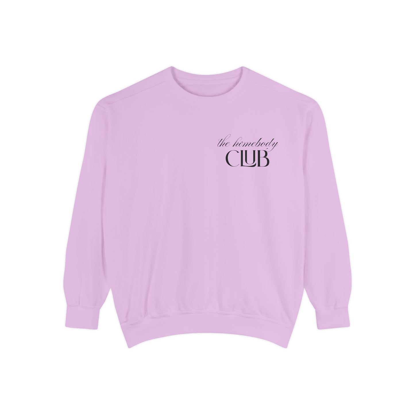 The Homebody Club Sweatshirt
