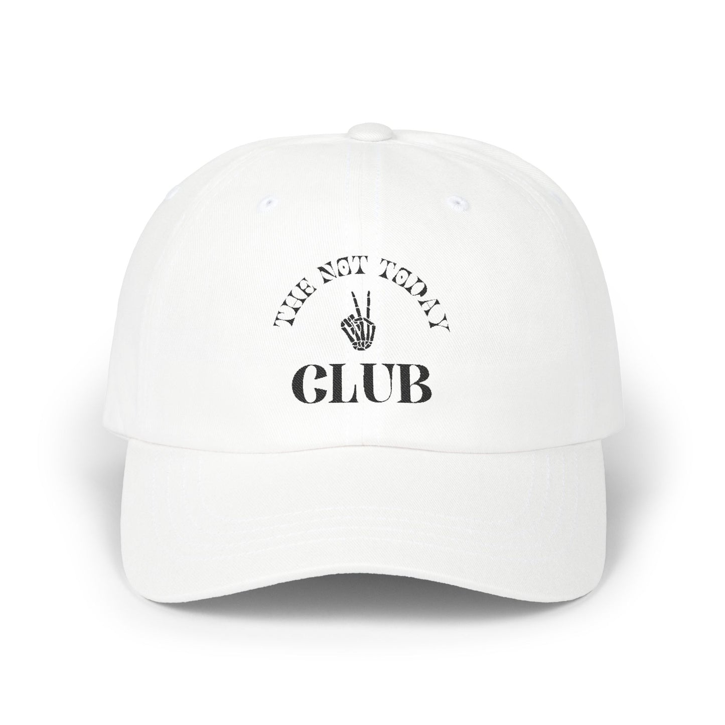 The Not Today Hat