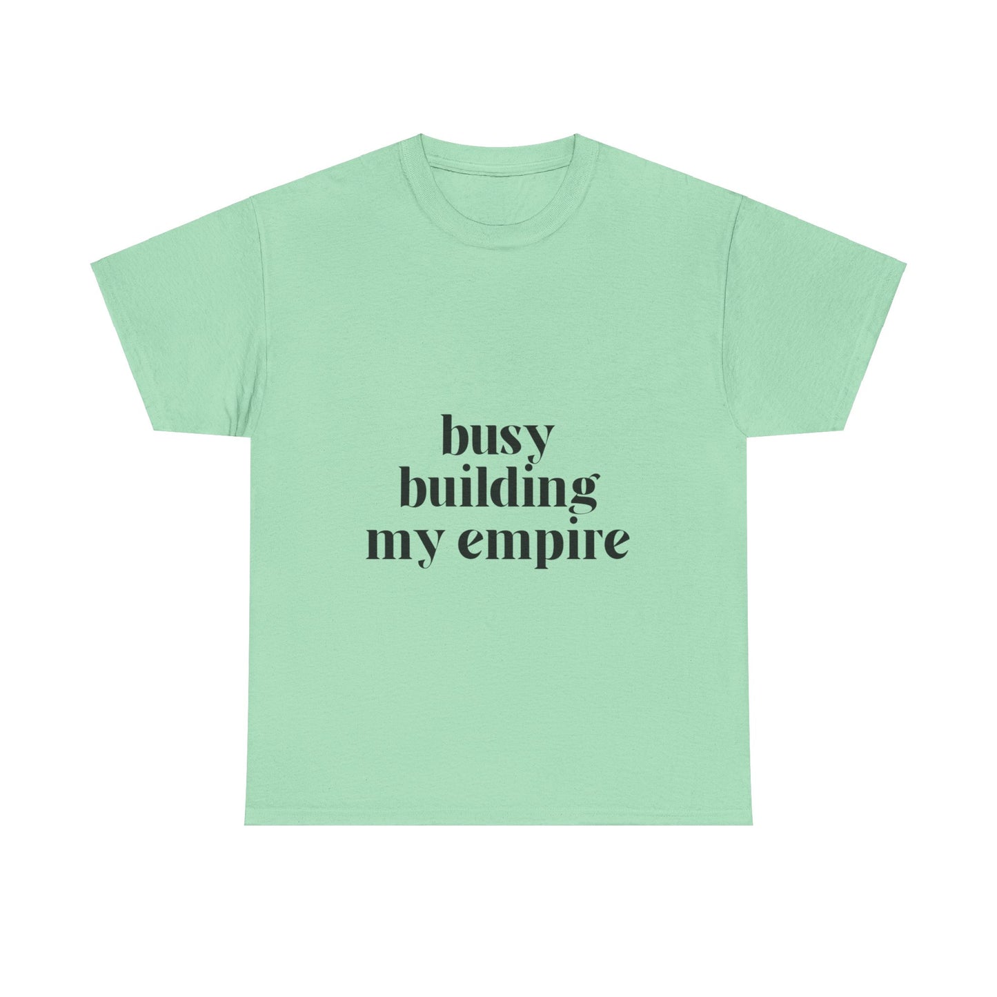 Building My Empire Tee