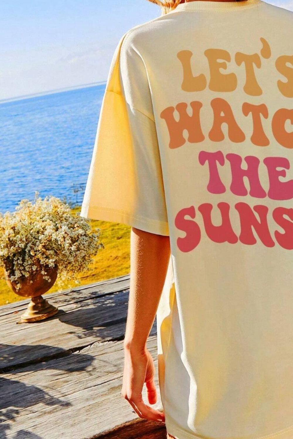 Lets Watch The Sunset Tee
