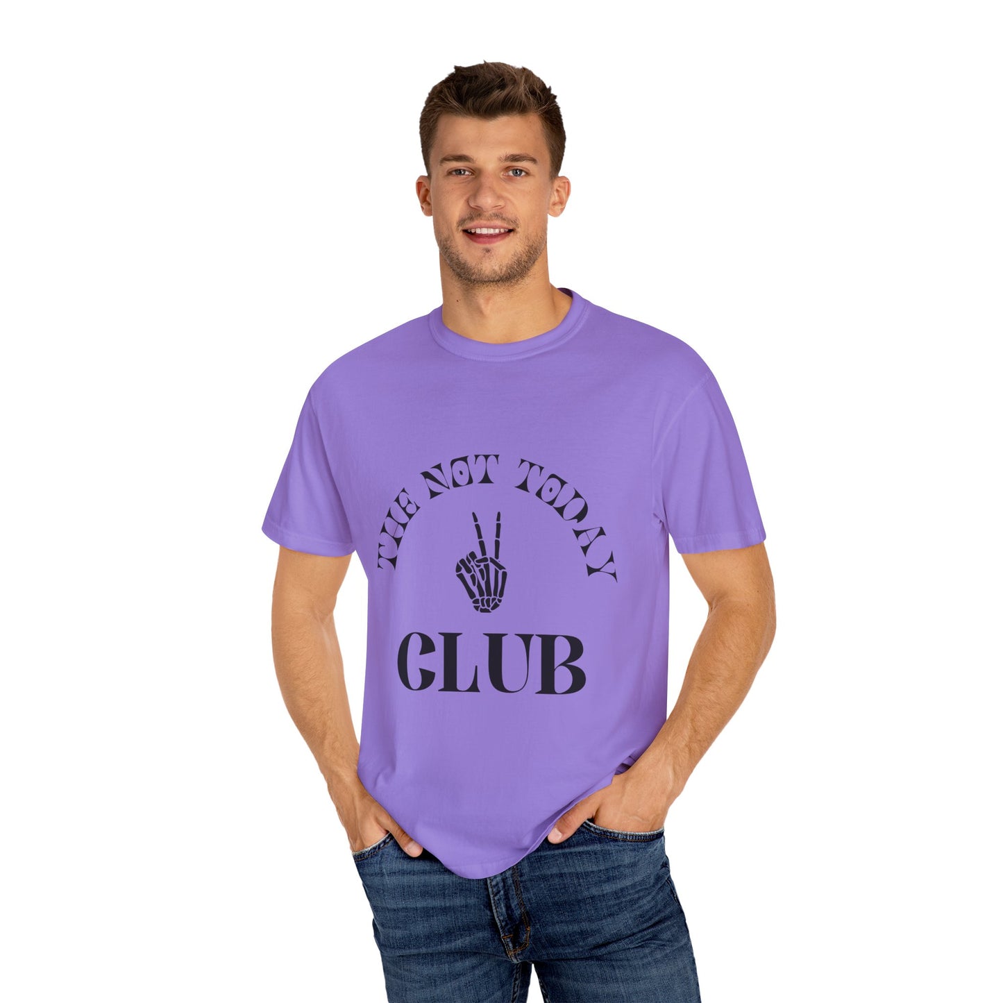 The Not Today Tee