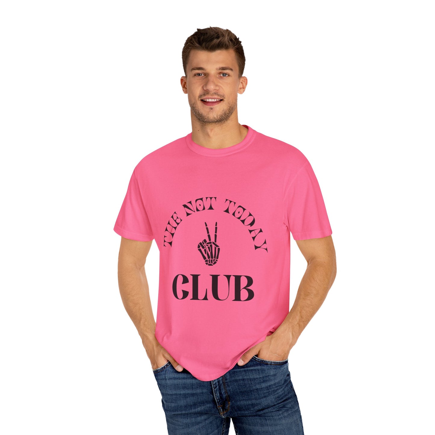 The Not Today Tee
