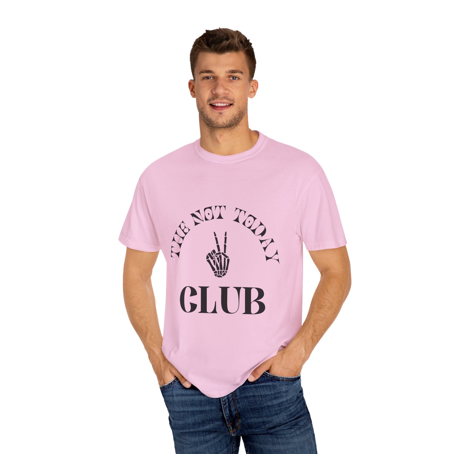 The Not Today Tee