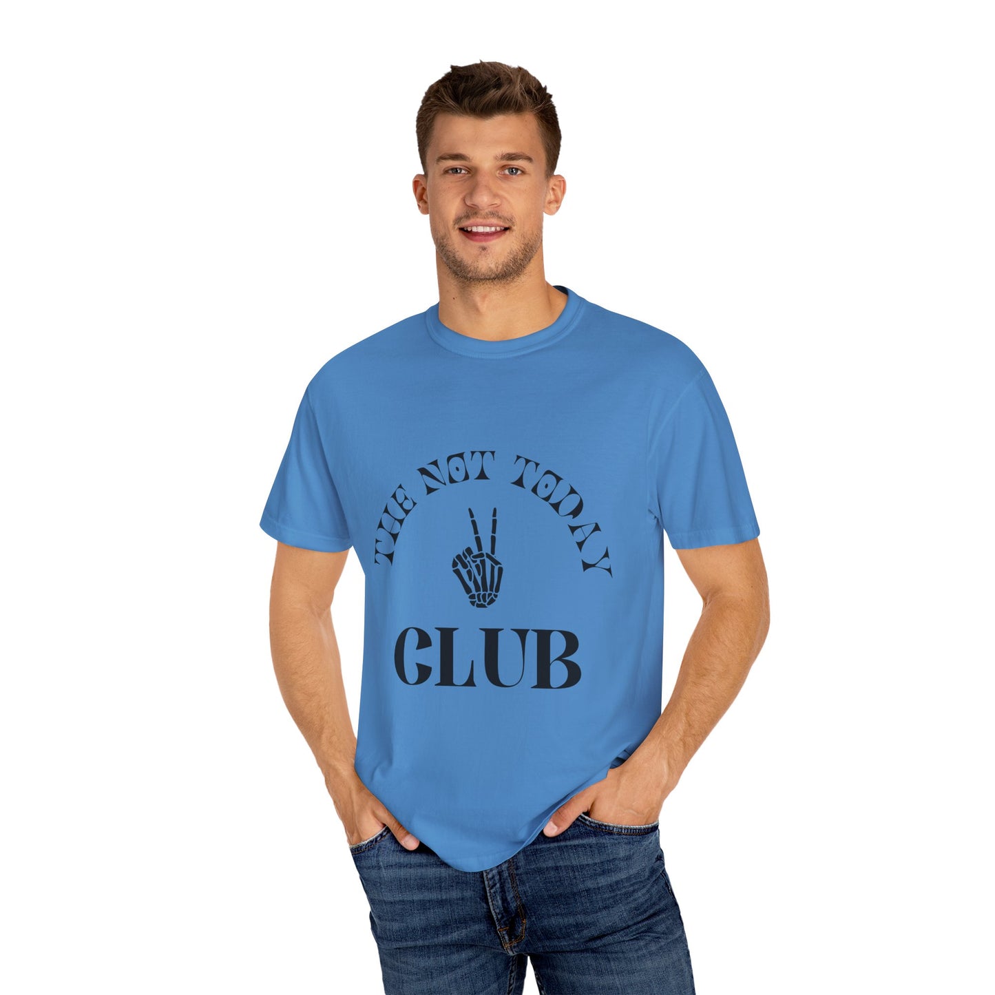The Not Today Tee