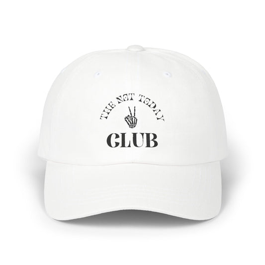 The Not Today Hat
